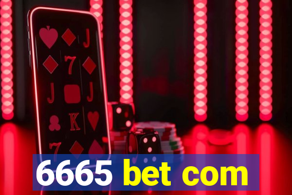 6665 bet com